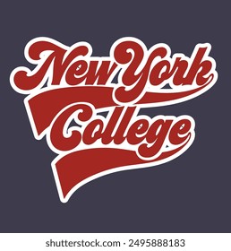 Retro college varsity typography new york slogan print for girl tee - t shirt or sweatshirt