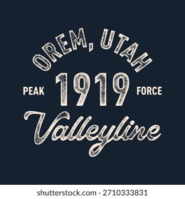 Retro college varsity typography Orem, Utah slogan print, vector illustration, for t-shirt graphic.