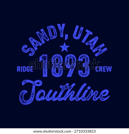 Retro college varsity typography Sandy, Utah slogan print, vector illustration, for t-shirt graphic.