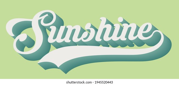 Retro colorful sunshine slogan print with 3D text logo effect for girls or kids tee t shirt - sticker