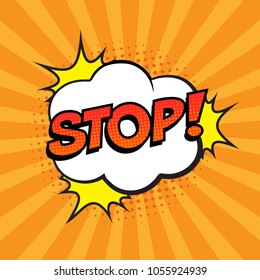 Retro comic speech bubble with colorful halftone shadow on orange stripes pattern. Expression text STOP. Vector illustration, vintage design, pop art style.