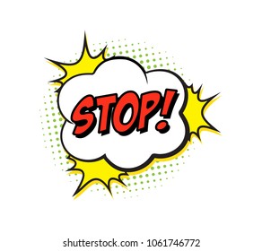 Retro comic speech bubble with colorful halftone shadow on white background. Expression text STOP. Vector illustration, vintage design, pop art style.