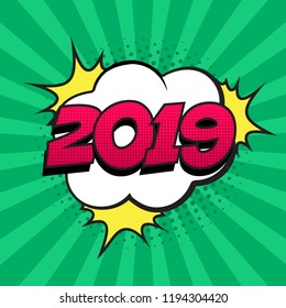Retro comic speech bubble with colorful halftone shadow on green stripes pattern. Number 2019 text for New Year. Vector illustration, vintage design, pop art style.