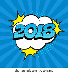 Retro comic speech bubble with colorful halftone shadow on blue stripes pattern. Number 2018 text for New Year. Vector illustration, vintage design, pop art style.