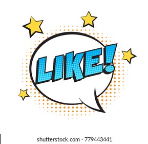 Retro comic speech bubble with colorful halftone shadow on white background. Expression text LIKE. Vector illustration, vintage design, pop art style.