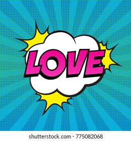 Retro comic speech bubble with LOVE expression text on colorful halftone blue striped background with stars. Vector illustration, vintage design, pop art style.