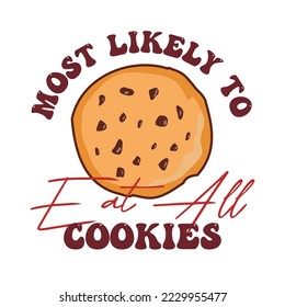 Retro Cookies Graphics Typography T Shirt