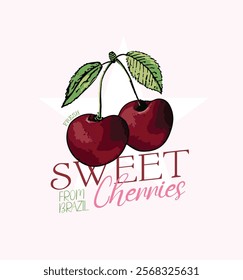 Retro cute girly slogan print with vintage hand drawn cherry fruit illustration for graphic tee t shirt or sweatshirt or poster -