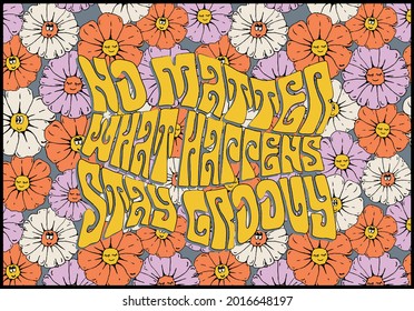 Retro daisy flowers illustration print with groovy slogan for girl - kids graphic tee t shirt or poster - Vector