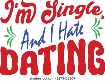 Retro Dating T-shirt Design, Vector