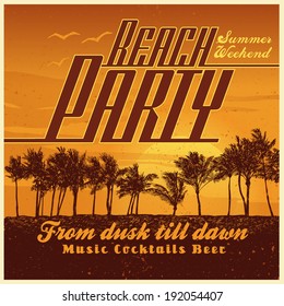 Retro design Beach Party with vintage fonts, silhouette palms and sunset. vector illustration. grunge effect in separate layer. 