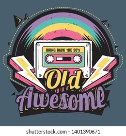 Retro design concept called old but awesome, recommended for t-shirt prints