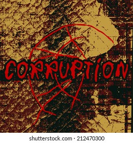 Retro design "Corruption"with grunge textures. typography vector illustration. 