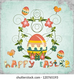 Retro Design of Easter Card with colorful Egg, Flowers, Birds and Hand Lettering Happy Easter. Vector Illustration.