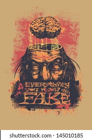 Retro design "Everything You Know Is Fake" for t-shirt print with man with a lobotomy, brain, hand-written fonts and textures. vector illustration.