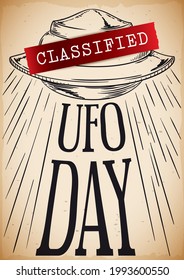 
Retro design with flying saucer drawing and red label with classified text, to commemorate UFO Day.