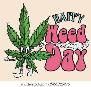 Retro design with a happy cannabis leaf character for a happy Weed Day or 4 20.