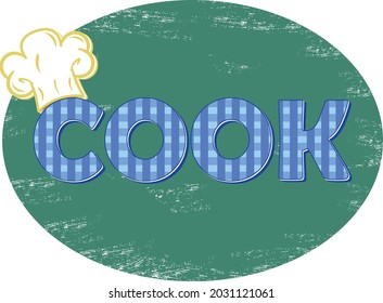 Diseño retro Mantener la calma y COOK Mensajes de texto. Diseño retro. Logo de COOK