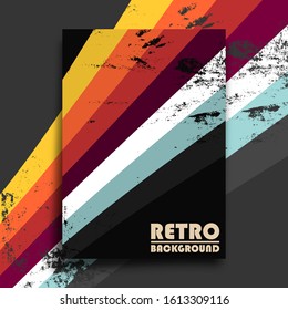 Retro design poster with vintage grunge texture and colorful stripes. Vector illustration.