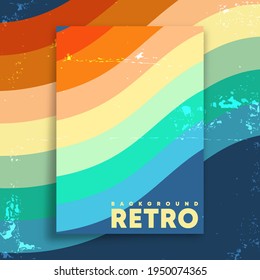 Retro design poster with vintage grunge texture and colorful stripes. Vector illustration.