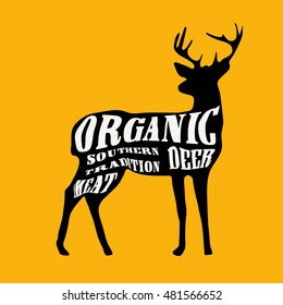 Retro designed label with Deer Typography could be used as venison shop sign, restaurant menu element, festival symbol, etc. Text "Organic Southern Tradition Meat Deer" can promote your venison.