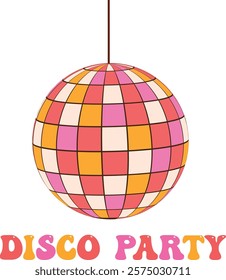 Retro Disco Ball illustration in orange, red and pink with disco party lettering. For retro parties posters and invitations 