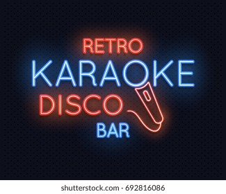 Retro disco karaoke bar neon light sign vector illustration. Neon light lamp glowing, karaoke club illumination