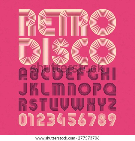 Retro disco style alphabet and numbers. Vector.