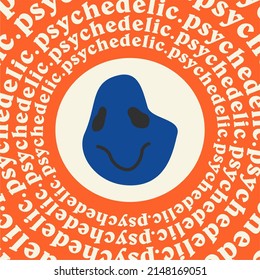 Retro distorted emoticon with a smiling face, lettering print, psychedelic. For graphic t-shirt or poster, cover. Flat design, hand drawn cartoon, vector illustration.