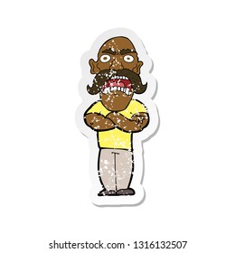 retro distressed sticker of a cartoon angry man