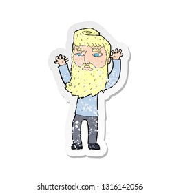 retro distressed sticker of a cartoon bearded man waving arms