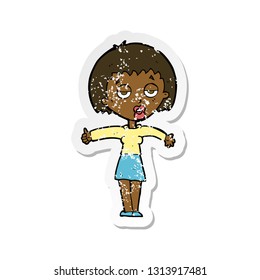 retro distressed sticker of a cartoon bored woman