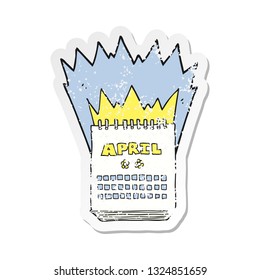 retro distressed sticker of a cartoon calendar showing month of April
