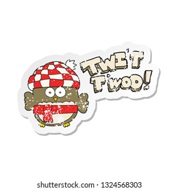 retro distressed sticker of a cartoon cute owl singing twit twoo