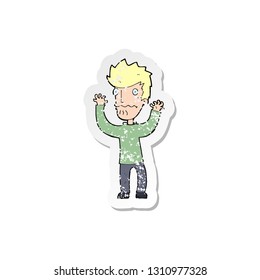 retro distressed sticker of a cartoon frightened man