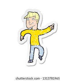 retro distressed sticker of a cartoon happy man pointing
