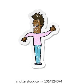 retro distressed sticker of a cartoon happy man waving
