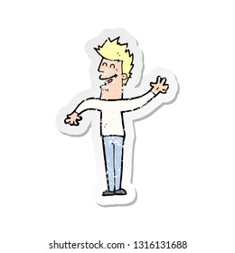 retro distressed sticker of a cartoon happy man waving