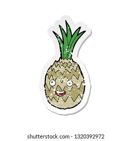 retro distressed sticker of a cartoon happy pineapple