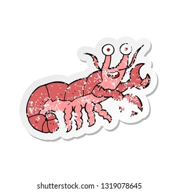 retro distressed sticker of a cartoon lobster