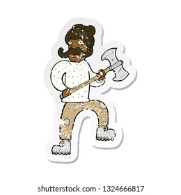 retro distressed sticker of a cartoon man with axe
