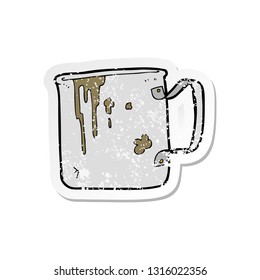 retro distressed sticker of a cartoon old tin cup
