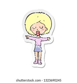 retro distressed sticker of a cartoon pointing woman
