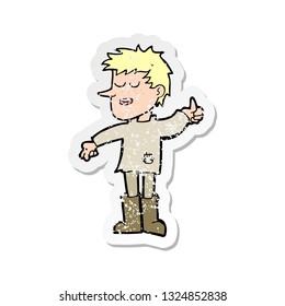 retro distressed sticker of a cartoon poor boy with positive attitude
