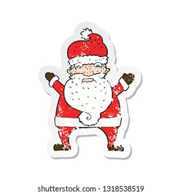 retro distressed sticker of a cartoon stressed out santa