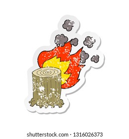 retro distressed sticker of a cartoon tree stump on fire