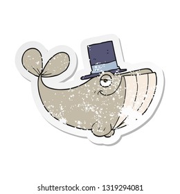 retro distressed sticker of a cartoon whale wearing top hat