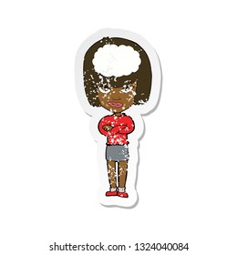 retro distressed sticker of a cartoon woman with folded arms imagining