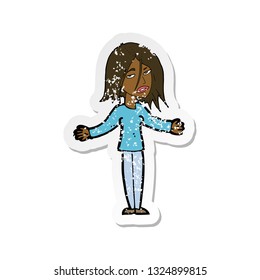 retro distressed sticker of a cartoon woman shrugging shoulders