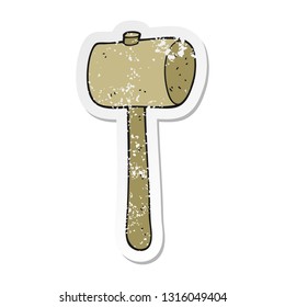 retro distressed sticker of a cartoon wooden mallet